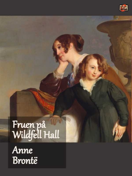 Anne Brontë: Fruen på Wildfell Hall - Forside