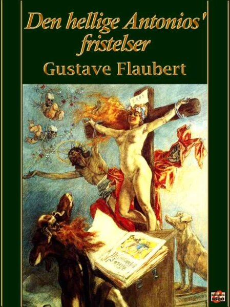 Gustave Flaubert: Den hellige Antonios' fristelser - Forside