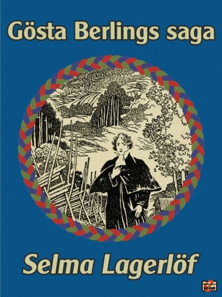 Selma Lagerlöf: Gösta Berlings saga - Forside