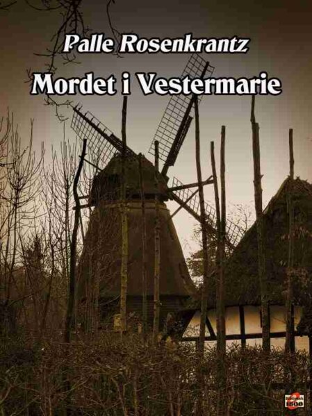 Palle Rosenkrantz: Mordet i Vestermarie - Forside