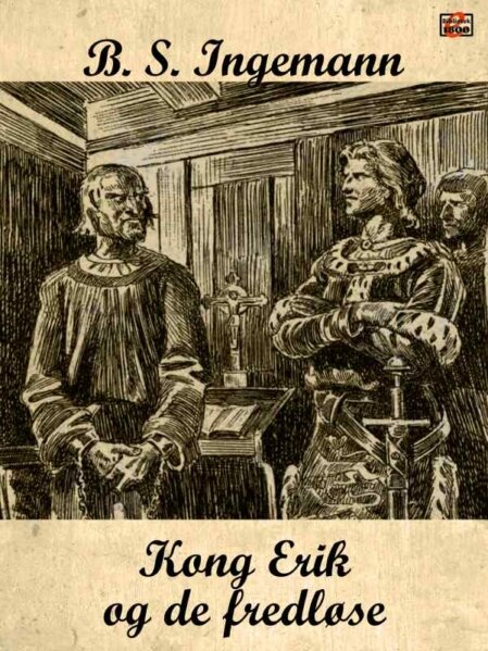 B. S. Ingemann: Kong Erik og de fredløse - Forside