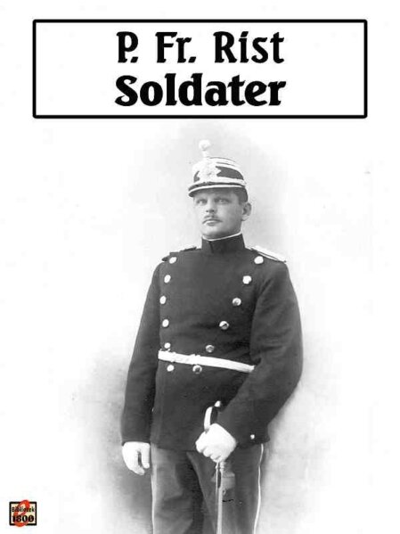 P. Fr. Rist: Soldater - Forside