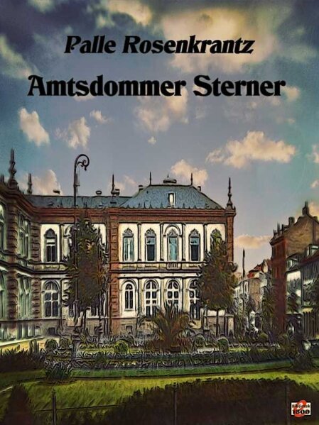 Palle Rosenkrantz: Amtsdommer Sterner - Forside