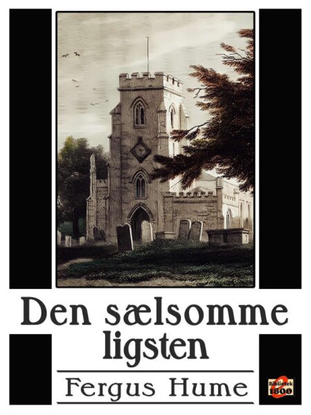 Fergus Hume: Den sælsomme ligsten - Forside