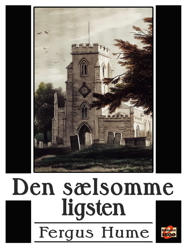 Fergus Hume: Den sælsomme ligsten