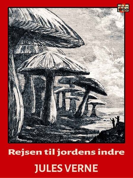 Jules Verne: Rejsen til jordens indre - Forside