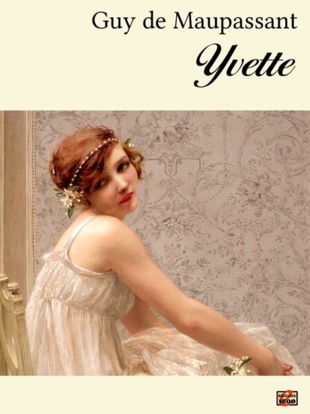 Guy de Maupassant: Yvette - Forside