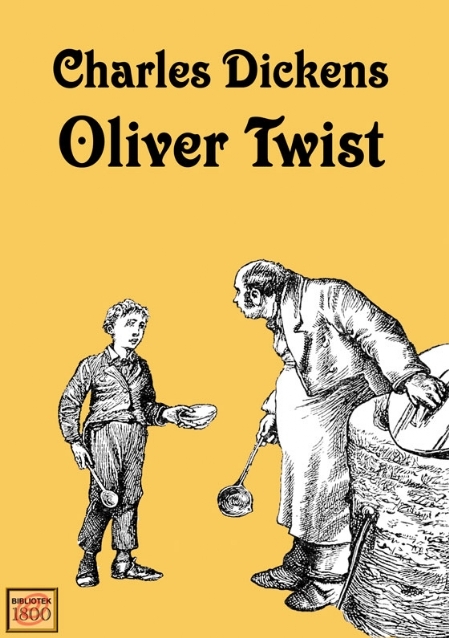 Charles Dickens: Oliver Twist - Forside