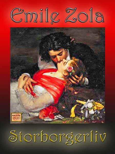 Émile Zola: Storborgerliv Émile Zola: Storborgerliv - Forside