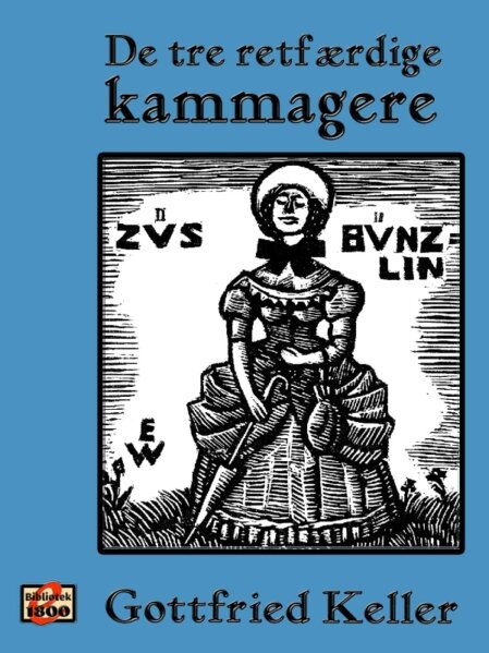 Gottfried Keller: De tre retfærdige kammagere - Forside