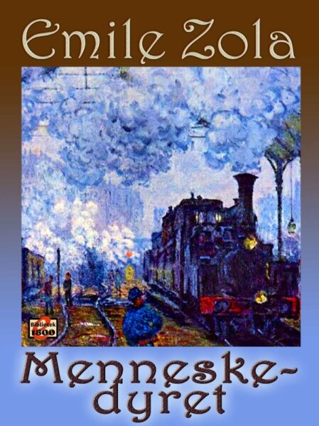 Émile Zola: Menneskedyret Émile Zola: Menneskedyret - Forside