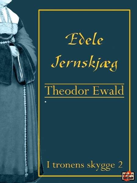 Theodor Ewald: Edele Jernskjæg - Forside