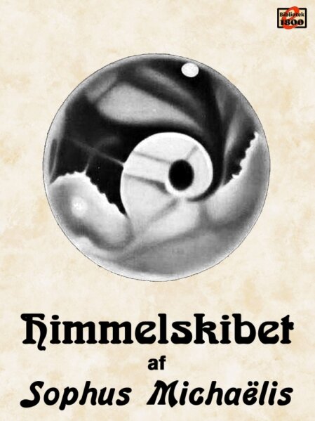 Sophus Michaëlis: Himmelskibet Sophus Michaëlis: Himmelskibet - Forside