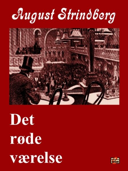 August Strindberg: Det røde værelse August Strindberg: Det røde værelse - Forside