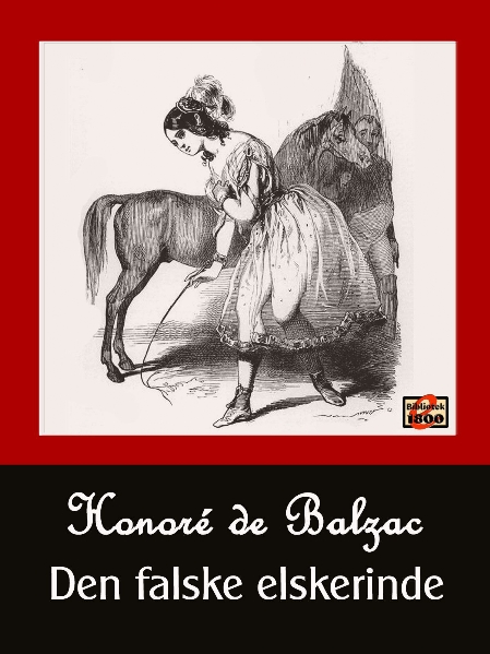 Honoré de Balzac: Den falske elskerinde - Forside