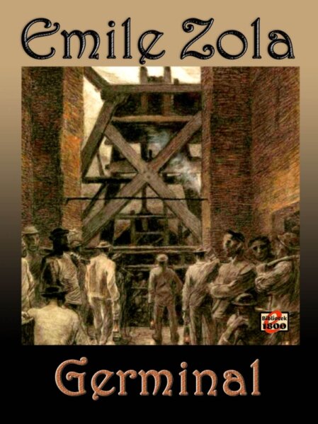 Émile Zola: Germinal Émile Zola: Germinal - Forside