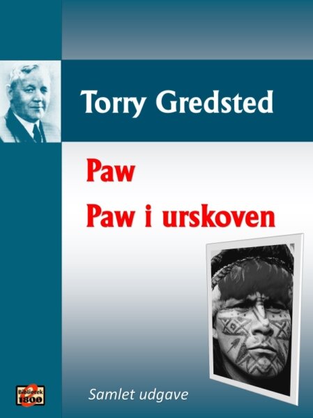 Torry Gredsted: Paw + Paw i urskoven Torry Gredsted: Paw + Paw i urskoven - Forside