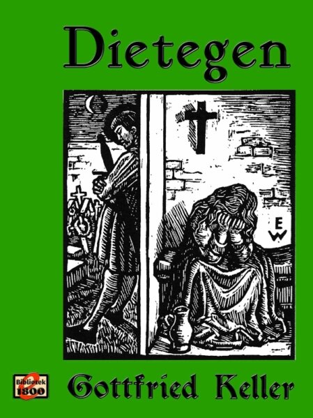 Gottfried Keller: Dietegen Gottfried Keller: Dietegen - Forside