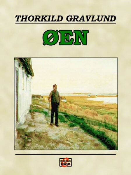Thorkild Gravlund: Øen Thorkild Gravlund: Øen - Forside