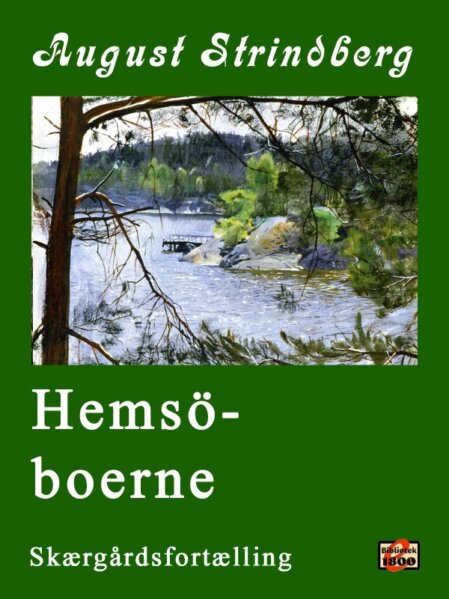 August Strindberg: Hemsöboerne August Strindberg: Hemsöboerne - Forside