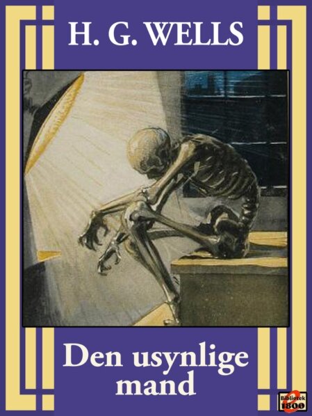 H. G. Wells: Den usynlige mand H. G. Wells: Den usynlige mand - Forside