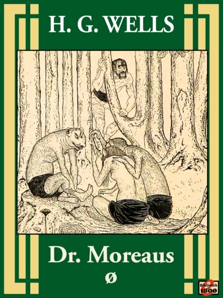 H. G. Wells: Dr. Moreaus ø H. G. Wells: Dr. Moreaus ø - Forside