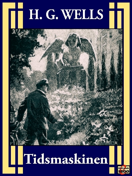 H. G. Wells: Tidsmaskinen - Forside