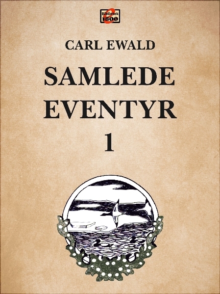 Carl Ewald: Samlede eventyr 1 - Forside