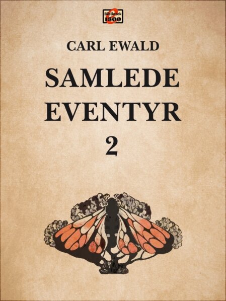 Carl Ewald: Samlede eventyr 2 Carl Ewald: Samlede eventyr 2 - Forside