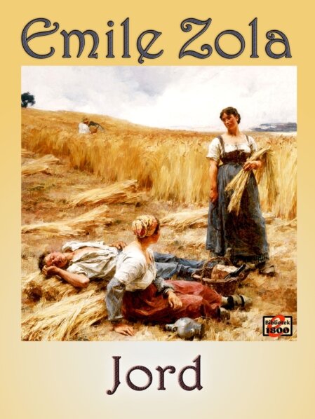 Émile Zola: Jord Émile Zola: Jord - Forside