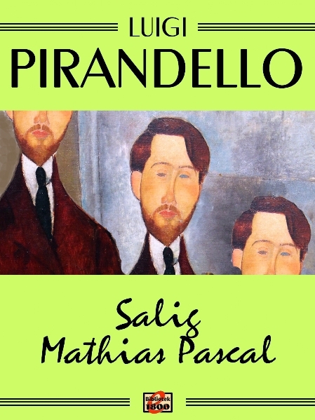 Luigi Pirandello: Salig Mathias Pascal - Forside