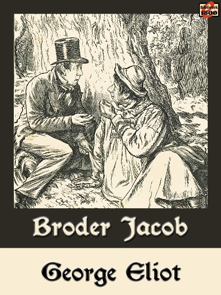 George Eliot: Broder Jacob - Forside