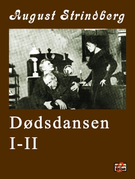 August Strindberg: Dødsdansen August Strindberg: Dødsdansen - Forside