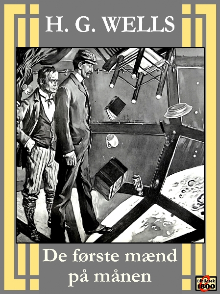 H. G. Wells: De første mænd på månen - Forside