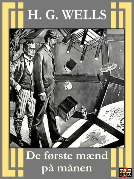 H. G. Wells: De første mænd på månen H. G. Wells: De første mænd på månen - Forside