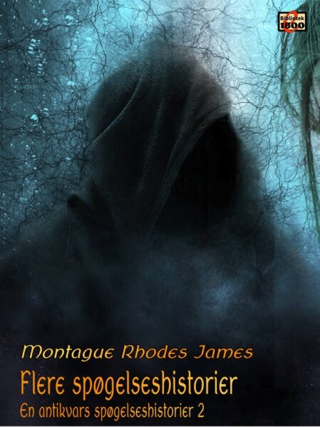 Montague Rhodes James: Flere spøgelseshistorier - Forside