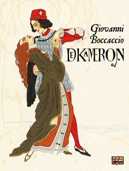 Giovanni Boccaccio: Dekameron Giovanni Boccaccio: Dekameron - Forside
