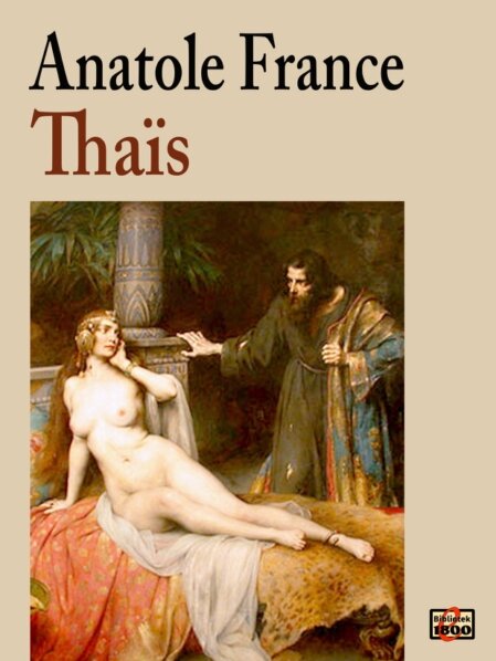 Anatole France: Thaïs Anatole France: Thaïs - Forside