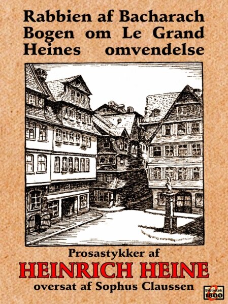 Heinrich Heine: Rabbien af Bacharach og andre prosastykker Heinrich Heine: Rabbien af Bacharach og andre prosastykker - Forside