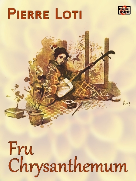 Pierre Loti: Fru Chrysanthemum - Forside