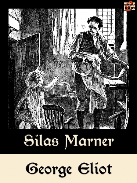 George Eliot: Silas Marner - Forside