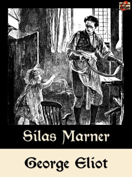 George Eliot: Silas Marner George Eliot: Silas Marner - Forside