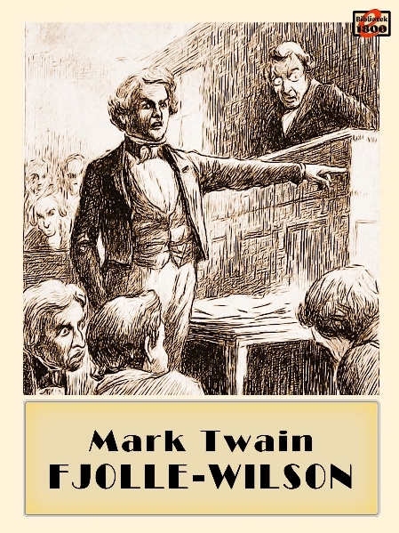 Mark Twain: Fjolle-Wilson - Forside