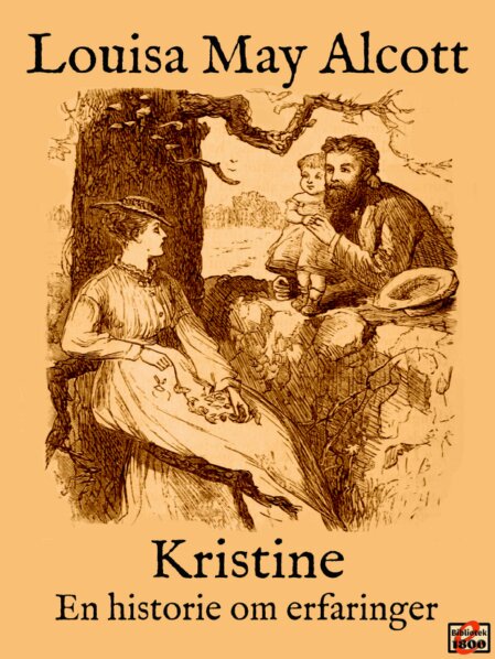 Louisa May Alcott: Kristine Louisa May Alcott: Kristine - Forside