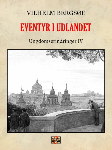 Vilhelm Bergsøe: Eventyr i udlandet – Forside