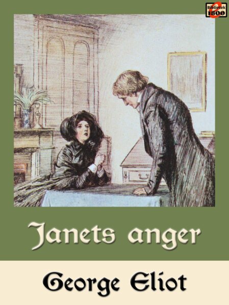 George Eliot: Janets anger - Forside