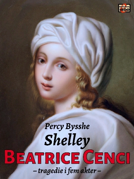 Percy Bysshe Shelley: Beatrice Cenci - Forside
