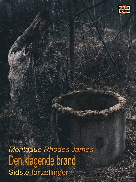 Montague Rhodes James: Den klagende brønd - Forside