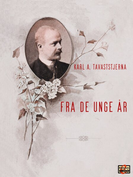 Karl August Tavaststjerna: Fra de unge år - Forside