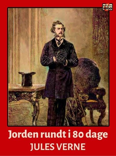 Jules Verne: Jorden rundt i 80 dage - Forside